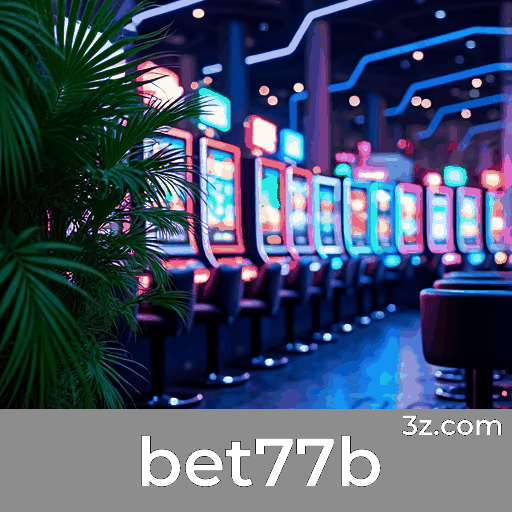 Cassino Online bet77b